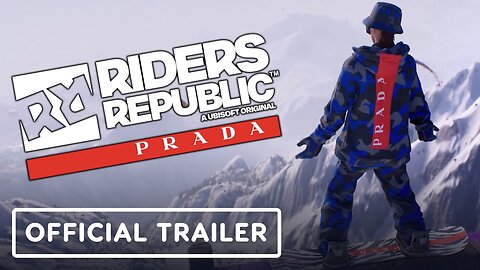 Riders Republic x Prada - Official Collaboration Trailer