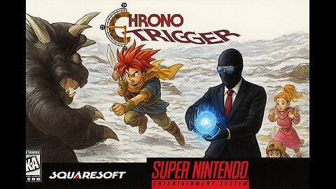 Chrono Trigger | Part 1