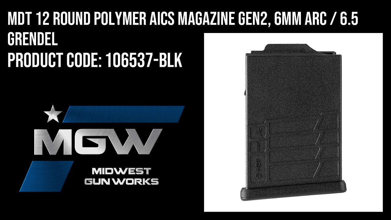 MDT 12 Round Polymer AICS Magazine Gen2, 6mm ARC / 6.5 Grendel - 106537-BLK