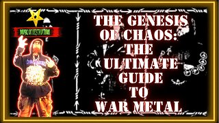 ⚔️The Genesis Of Chaos : The Ultimate Guide To War Metal⚔️