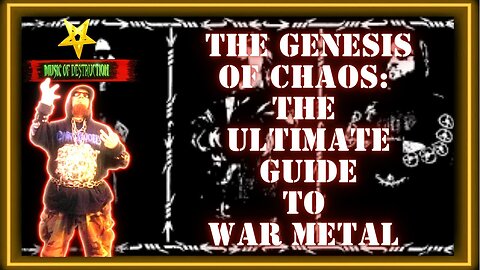 ⚔️The Genesis Of Chaos : The Ultimate Guide To War Metal⚔️