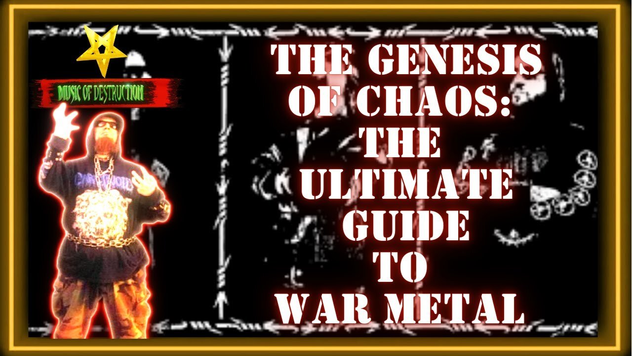 ⚔️The Genesis Of Chaos : The Ultimate Guide To War Metal⚔️
