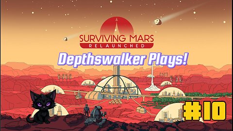 Surviving mars European start! #10