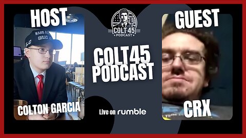 LIVE: CRX on Colt 45 Podcast | Hosted by Colton Garcia | Episode 14