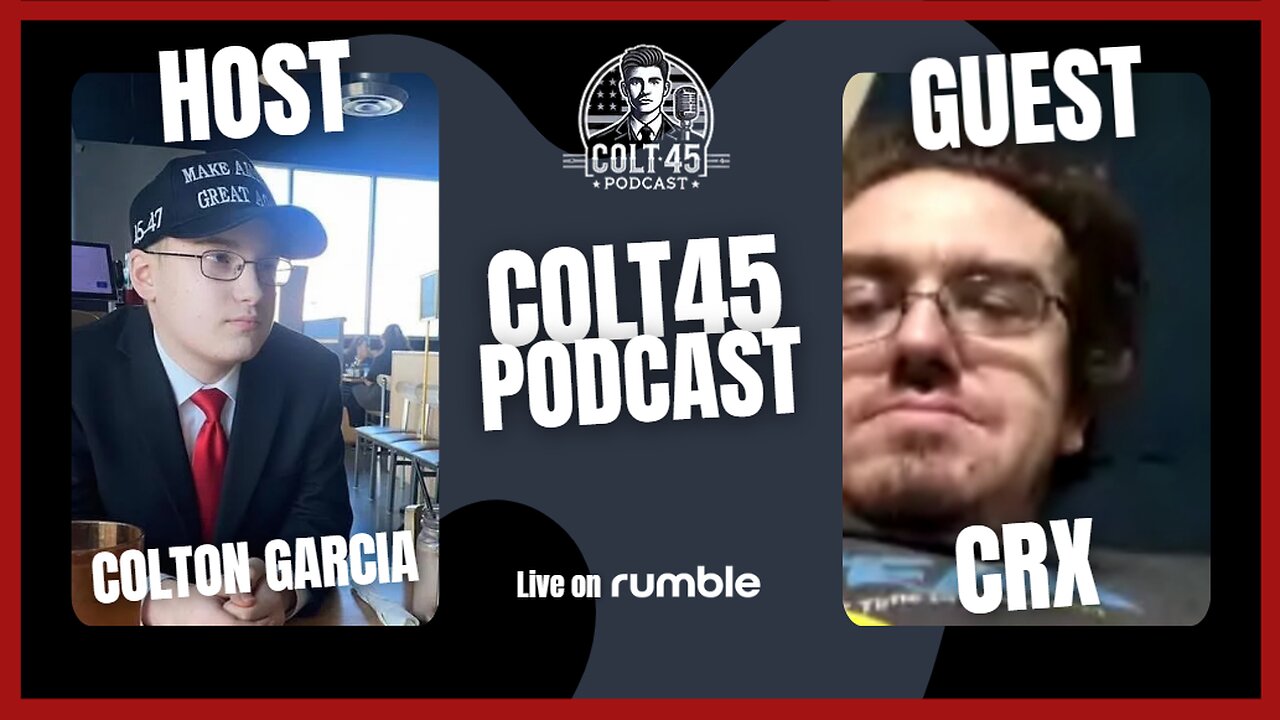 LIVE: CRX on Colt 45 Podcast | Hosted by Colton Garcia | Episode 14
