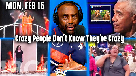 Crazy People Don't Know They're Crazy | JLP Mon 2-16-26