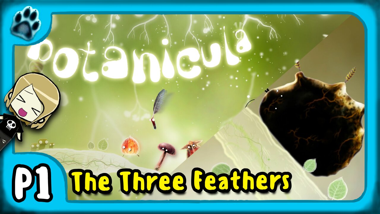 Botanicula P1 | The Three Feathers