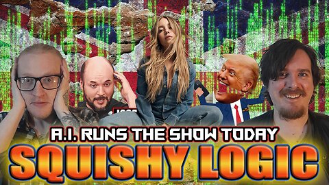 A.I. runs the show today | Squishy Logic