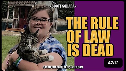 THE RULE OF LAW IS DEAD -- Scott Schara