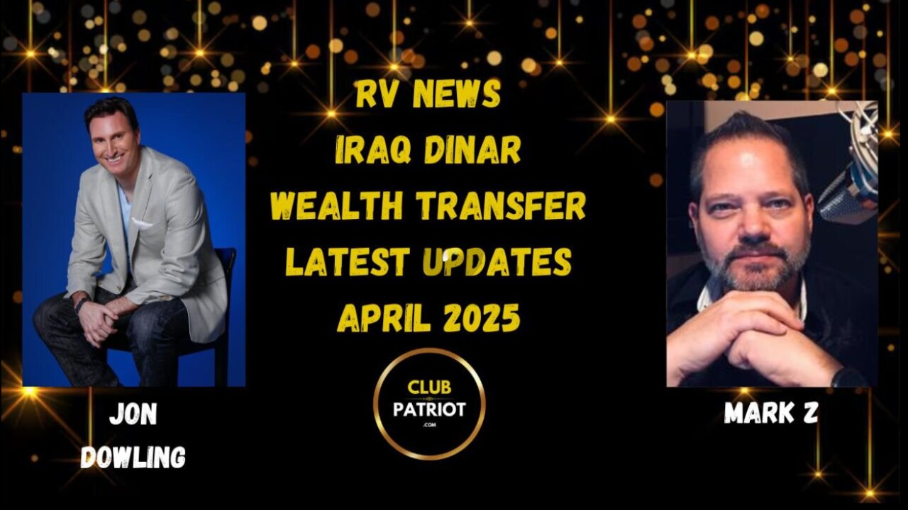 Watch Party: Jon Dowling & Mark Z Discuss The RV & The Great Wealth Transfer April 2025