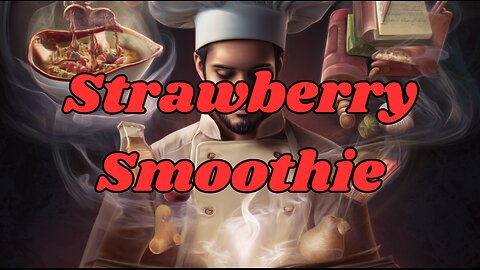Quick Recipes - Strawberry Smoothie