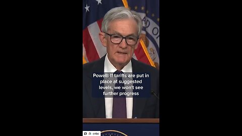 Federal Reserve Chairman Jerome Powell. Tariffs hurting US Economy. by @cnbc instagram. 5-7-25