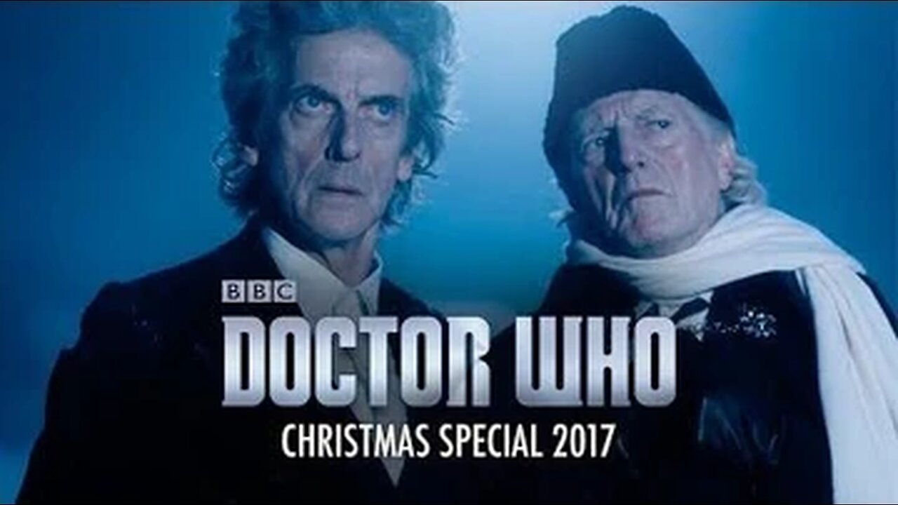 Twice Upon A Time- Dr Who Christmas Special - 2017
