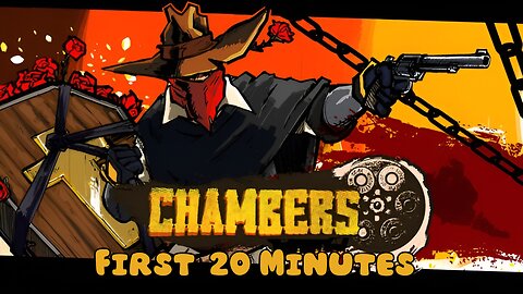 Chambers - First 20 Minutes (No Commentary Gameplay)
