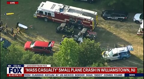 MASS CASUALTY SMALL PLANE CRASH IN WILLIAMSTOWN, NJ