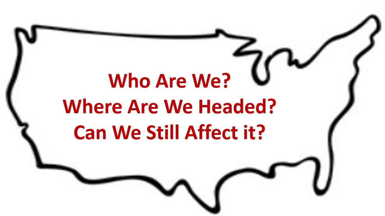 Who Are We? Can America Be Saved?