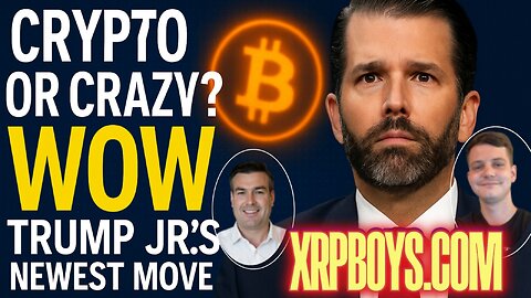 CRYPTO OR CRAZY? WOW! TRUMP JR'S NEWEST MOVE🔥 WITH PAUL BROOKER & ZESTER ZERFOSS