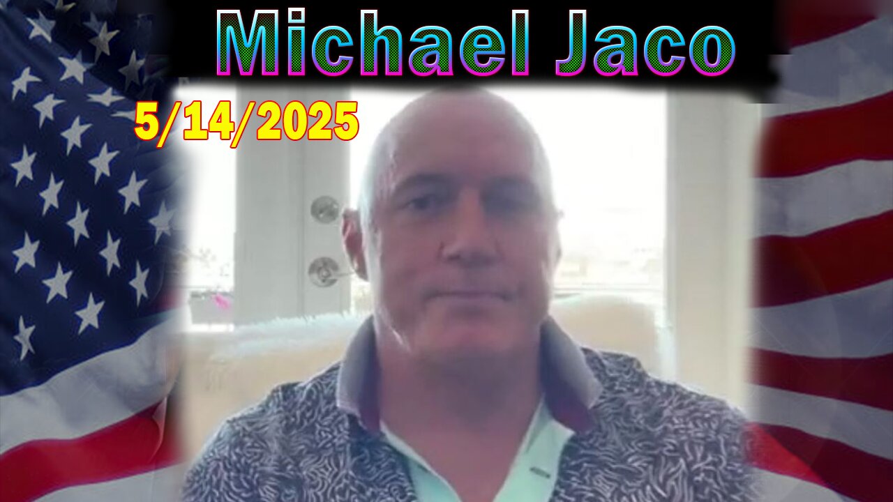 Michael Jaco Update Today May 14: "Matrix Creator Tom Althouse On Theft Of His Work, Amazing Reveal"