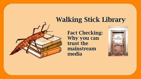 Fact Checking: Why You Should Trust the Mainstream Media