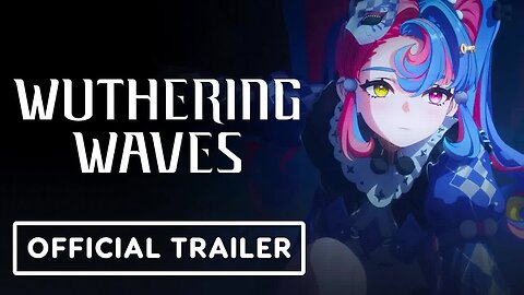 Wuthering Waves - Official Version 2.0 'Carnevale's Prologue' Story Cinematic Trailer