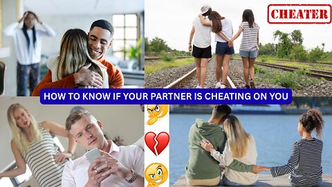 How to Know If Your Partner Is Cheating on You