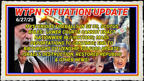 WTPN SITUATION UPDATE FEATURING RESTORED REPUBLIC 6 27 25