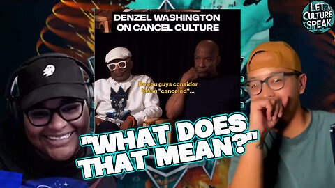 Denzel Washington went viral for his thoughts on ‘cancel culture’ | LetCultureSPeak