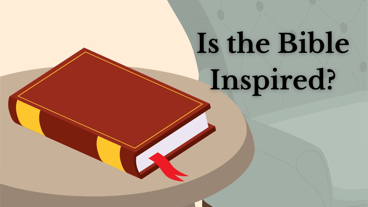 Is the Bible Inspired?