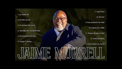 Jaime Murrell - 1 Hora Con Lo Mejor Mix Vol. 5 - Alabanza Musica Cristiana.