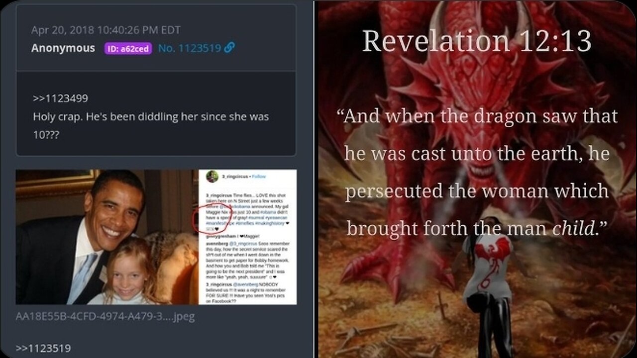 🐉 Q 1213 & Revelation 12:13 | Obama Raped Maggie Nixon | The Dragon Persecutes The Woman