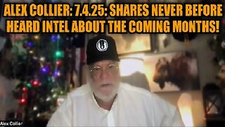 Alex Collier: 7.4.25: Shares Never Before Heard Intel About the Coming Months!