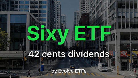 SIXY ETF: highest yielding bank etf in canada!!!
