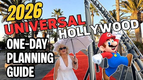 How to Spend One Day at Universal Studios Hollywood 2026 | MagicalDnA