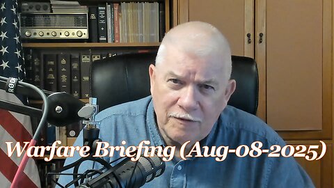 VB187 Warfare Briefing (2025-08-08)