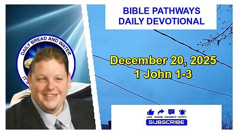 Bible Pathways Daily Devotional Dec 20, 2025