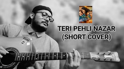 Teri Pehli Nazar (Short Cover)