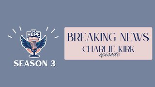 Breaking News | Charlie Kirk Episode