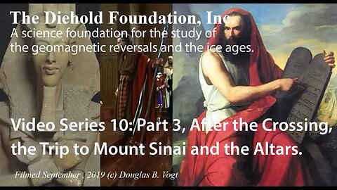 Series 10, Part 3, From Volume III; Finding the Real Mount Sinai and all the Altars.
