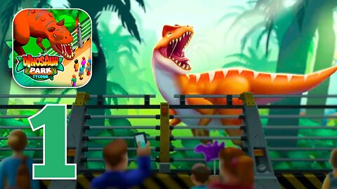 Dinosaur Park - Jurassic Tycoon - Gameplay Walkthrough | Part 1 (Android, iOS)
