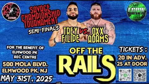 FULL Match: Oxx Adams Vs Trey Felipe - Savage Title Tournament Semi-Finals - Off The Rails 5/31/25