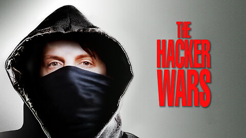 The Hacker Wars