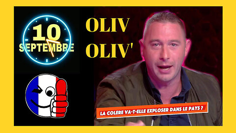 FRANCE/ Pourquoi tous "se lever" le 10 Septembre ? Exposé par OLIV OLIV'