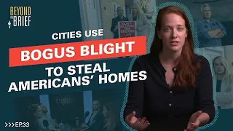 Cities Use Bogus "Blight" to Steal Americans' Homes