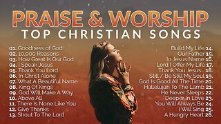 Top Praise and Worship Songs (DonMoenTV Playlist) - Nonstop Christian Gospel Songs