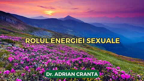 Rolul energiei sexuale
