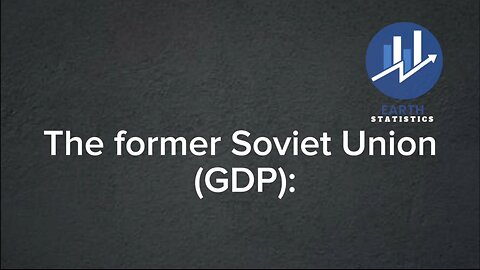 The former Soviet Union (GDP)