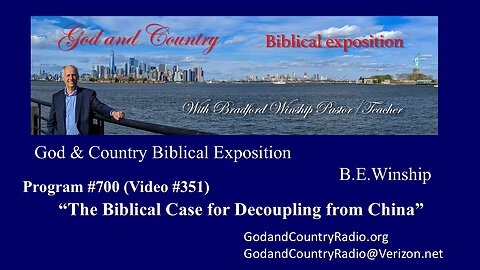 351 - A Biblical Case for Decoupling from China