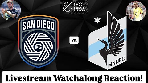 San Diego FC Vs. Minnesota United FC 2025 MLS Cup Playoffs Western Semifinals Live Watchalong