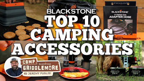 Top 10 Camping Accessories | Blackstone Griddles