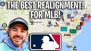 Why Jomboy's MLB Realignment Is What MLB SHOULD DO In The Future!